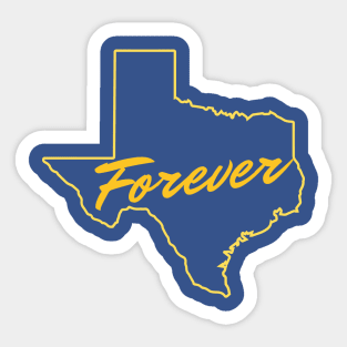 Texas Forever Sticker